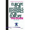Europe for Festivals - Festivals for Europe door European Festivals Association