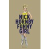 Funny Girl door Nick Hornby