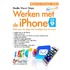 Werken met de iPhone met iOS 9 en hoger