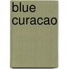 Blue Curacao by Linda van Rijn