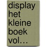 Display Het kleine boek vol… door Tiddy Rowan