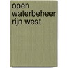 Open waterbeheer Rijn West door Onbekend