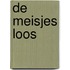 De meisjes Loos