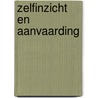 Zelfinzicht en aanvaarding door Eric Schneider