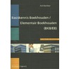 Basiskennis Boekhouden/Elementair Boekhouden (BKB/EB) door Ad Bakker