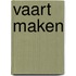 Vaart maken