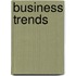 Business trends