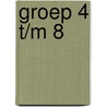 groep 4 t/m 8 by G. Peeters