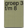 groep 3 t/m 8 door A. Gool