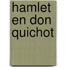 Hamlet en Don Quichot by Ivan Toergenjev