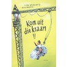 Kom uit die kraan! door Tjibbe Veldkamp