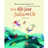 Een dik jaar Julia en Ot by Erik Os
