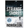 Strange Shores door Arnaldur Indriðason