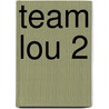 Team Lou 2 by Sylvia Tops