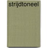 Strijdtoneel by Joost Galema