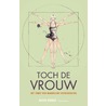 Toch de vrouw door Melvin Konner