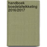 Handboek Boedelafwikkeling 2016/2017 door Onbekend