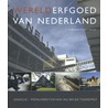 Werelderfgoed van Nederland door Marjolein van Rotterdam