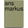 Ans Markus by Wim van der Beek