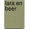 Lara en beer by Lisa Stubbs