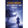 Het complot van Parijs (Hoogspanning) by Steve Berry