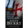 De erfenis van de Tempeliers by Steve Berry