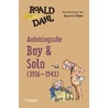 Autobiografie - Boy en Solo (1916-1941) door Roald Dahl