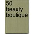 50 Beauty boutique