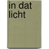 In dat licht door Lars Gerfen