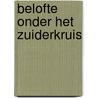 Belofte onder het Zuiderkruis by Lydia Rood