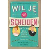 Wil je met me scheiden by Martine Koelemeijer