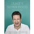 Jamie's super food voor elke dag