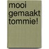 Mooi gemaakt Tommie!