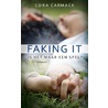 Faking it door Cora Carmack