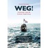 Weg!