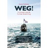Weg! by Danny Verbaan