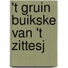 't Gruin Buikske van 't Zittesj door Onbekend