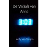 De wraak van Anna by Jordy van Treijen