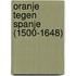 Oranje tegen Spanje (1500-1648)