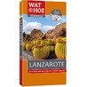 Wat & Hoe Onderweg Lanzarote door Paul Murphy