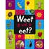Weet jij wat je eet?
