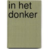 In het donker by Alison Gaylin