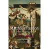 De Matthäus-Passion by Mischa Spel