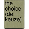 The choice (De keuze)
