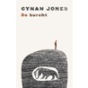 De burcht by Cynan Jones