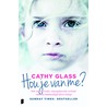 Hou je van me? door Cathy Glass