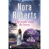 Op zoek naar de bron door Nora Roberts