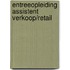 Entreeopleiding Assistent verkoop/retail