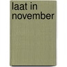 Laat in november by Tove Jansson