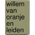 Willem van Oranje en Leiden
